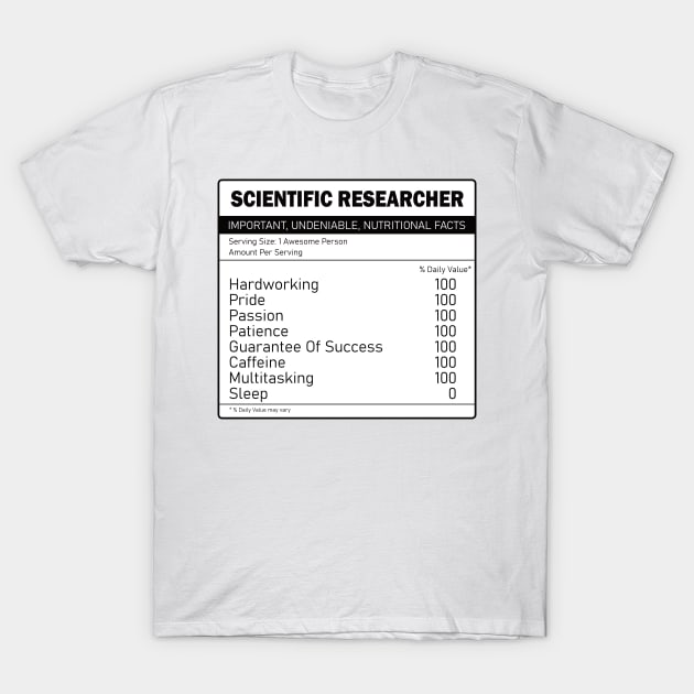 scientific researcher nutritional facts label T-Shirt by rohint2